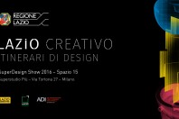 Fuorisalone 2016 -Lazio Creativo: Itinerari di Design